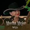About Mucha Mujer Song