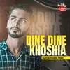 About Dine Dine Khoshia Song