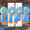 Good Life II