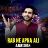 About Rab Ne Apna Ali Song