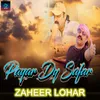 About Payar Dy Safar Song