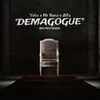 About Demagogue Song