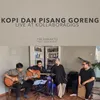 About Kopi Dan Pisang Goreng Song