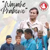 About Wayahe Prabowo Song