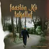 Faaslon Ko Takalluf