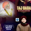 About Taj Baba Ki Yaad Aati Hai Song