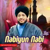 About Nabiyun Nabi Song