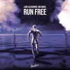 About Run Free Song