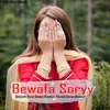 Bewafa Soryy