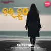 About Nai Tuthha Song