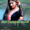 Meri Dastaane Hasrat