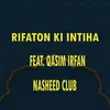 About Rifaton Ki Intiha Song
