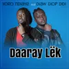 About Daaray Lëk Song