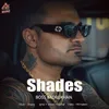 About Shades Song