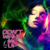 About DON'T WAKE ME UP Song