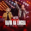 About Raiva na Língua Song