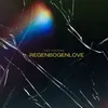 About Regenbogenlove Song