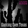 Dancing Over Texas - Live
