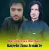 Raqeeba Zama Arman De