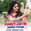 About Chhut Jaitai Hamro Paran Song