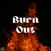 About BurnOut Song