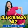 DJ Kisinan 2