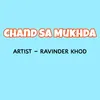 About Chand Sa Mukhda Song