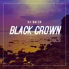 About Black Crown Song