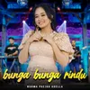 Bunga Bunga Rindu