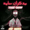 About Toxic Diary Song