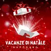 About Vacanze di Natale Song