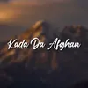 About Kada Da Afghan Song