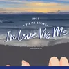 About In Love Vis Me Song