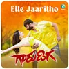 About Elle Jaaritho Song