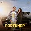 About Fortuner Song