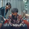 About Let's Reveal Song