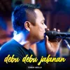 About Debu Debu Jalanan Song