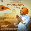 About Waheguru Song