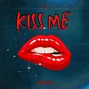 Kiss Me