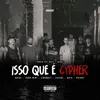 About Isso Que é Cypher 1 Song