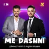 Me Dashni