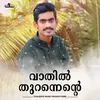 Vaathil Thurannente