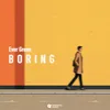 About Boring Song