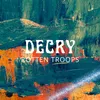 Rotten Troops