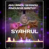 Aku Rindu Serindu Rindunya Santuy