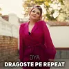 About Dragoste Pe Repeat Song