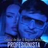 About Profesionista Song
