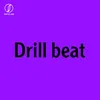 About Drill Beat Song