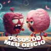 About Ossos do meu ofício Song