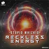 About Reckless Energy Song